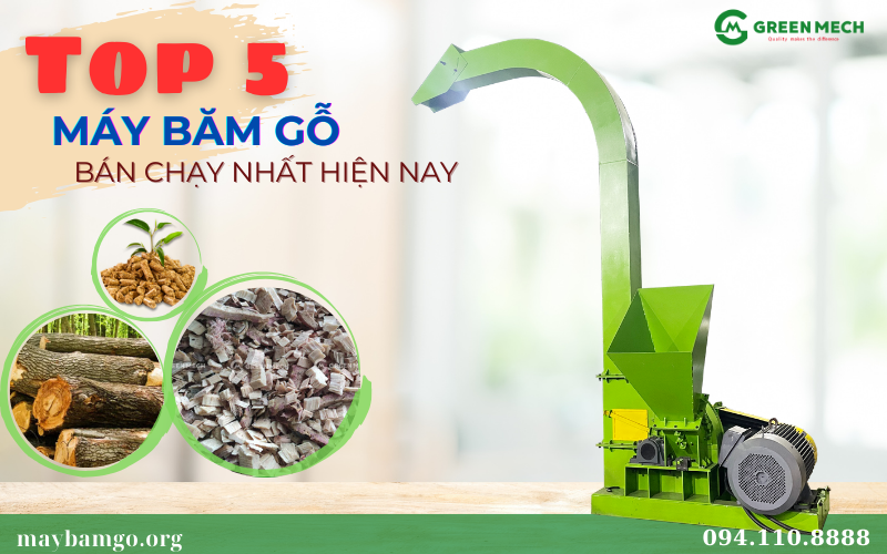 Top 5 máy băm gỗ bán chạy nhất hiện nay