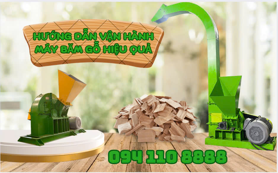 Hướng dẫn vận hành máy băm gỗ hiệu quả của GREEN MECH