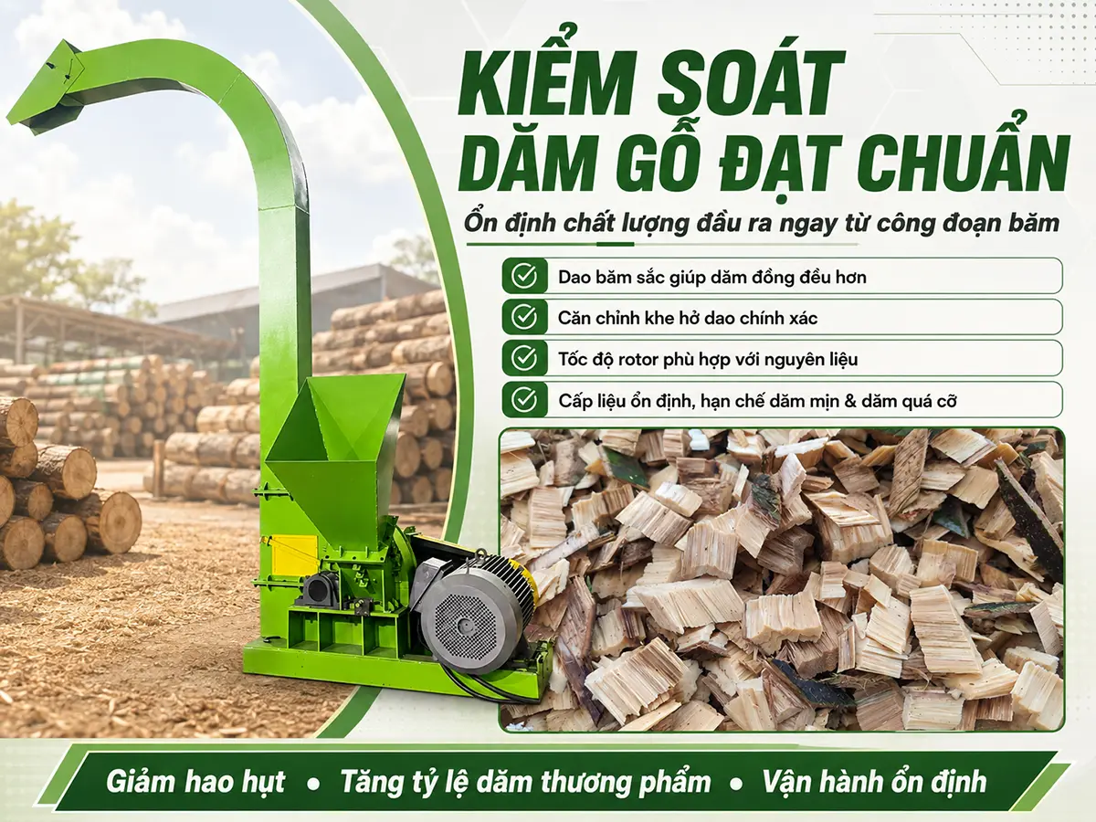 Kiểm soát dăm gỗ đạt chuẩn ngay từ công đoạn băm giúp giảm dăm lỗi và nâng hiệu quả toàn bộ dây chuyền.
